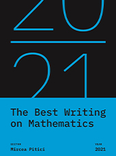 The Best Writing on Mathematics 2021 Contributor Princeton University Press